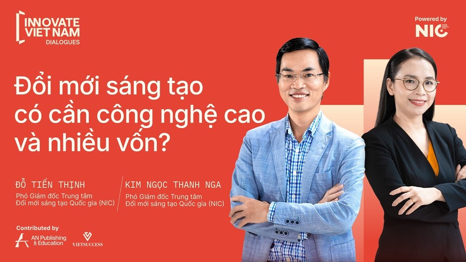 IVD #1 — Đổi mới sáng tạo có cần công nghệ cao và nhiều vốn?